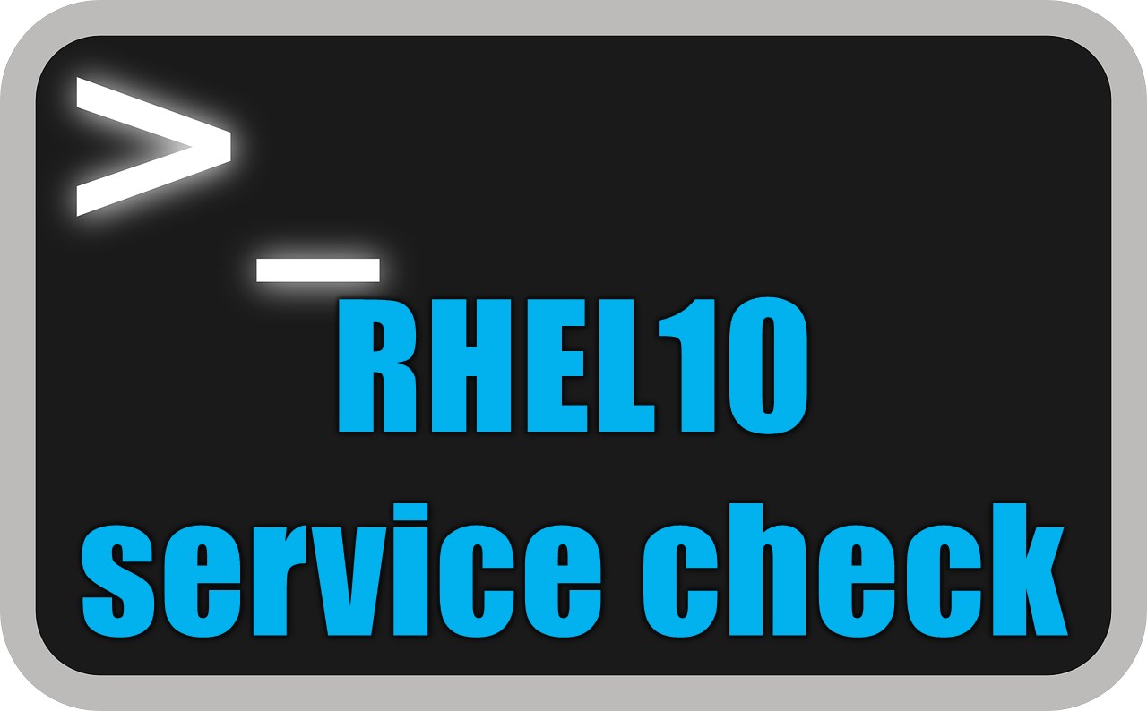RHEL10でサービスが起動しないときの確認手順｜systemctlとjournalctlを画像で解説